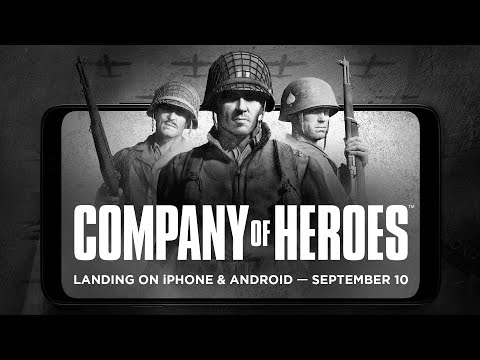 Company of Heroes – Coming to iPhone &amp; Android on September 10th