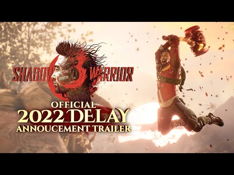 Shadow Warrior 3 | Official 2022 Delay Trailer