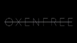 Oxenfree