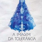 A Imagem da Tolerância
