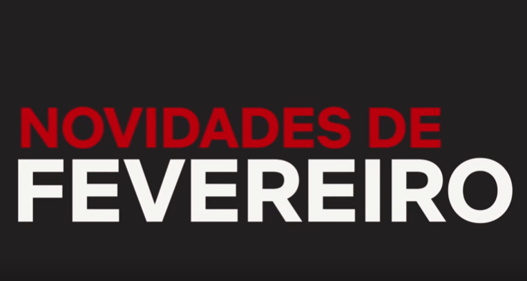1548420954_netflix-fevereiro