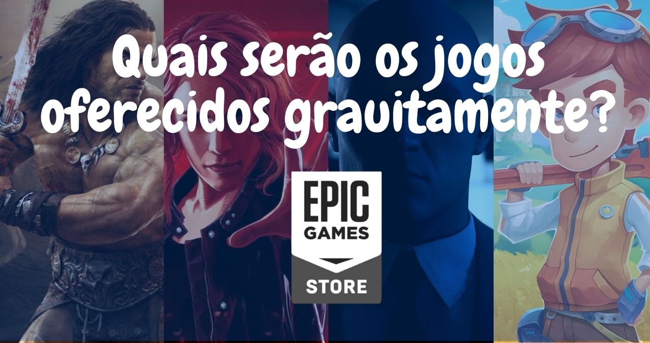 Possíveis jogos na lista dos 15 jogos gratuitos da Epic Games - MeUGamer