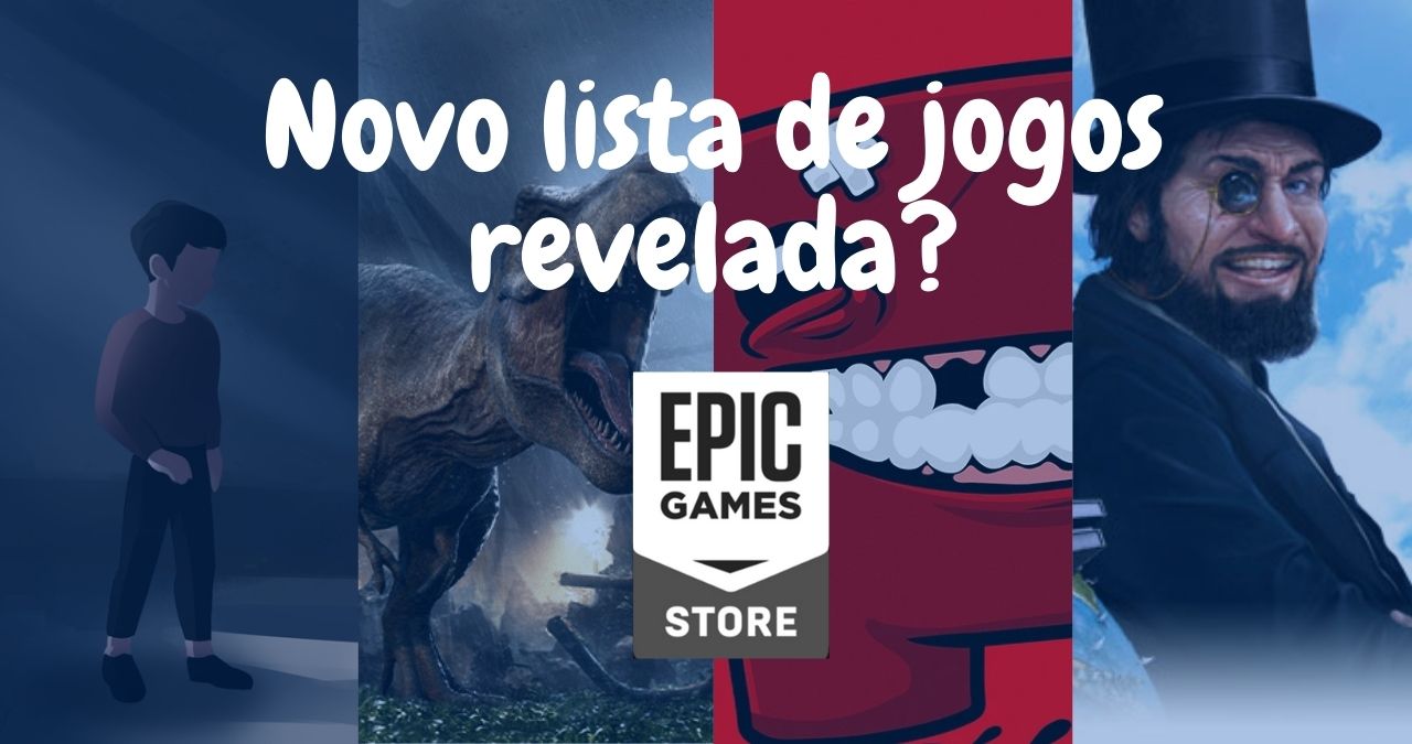 Possíveis jogos na lista dos 15 jogos gratuitos da Epic Games - MeUGamer