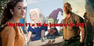 Novidades na Netflix: 11 a 16 de janeiro