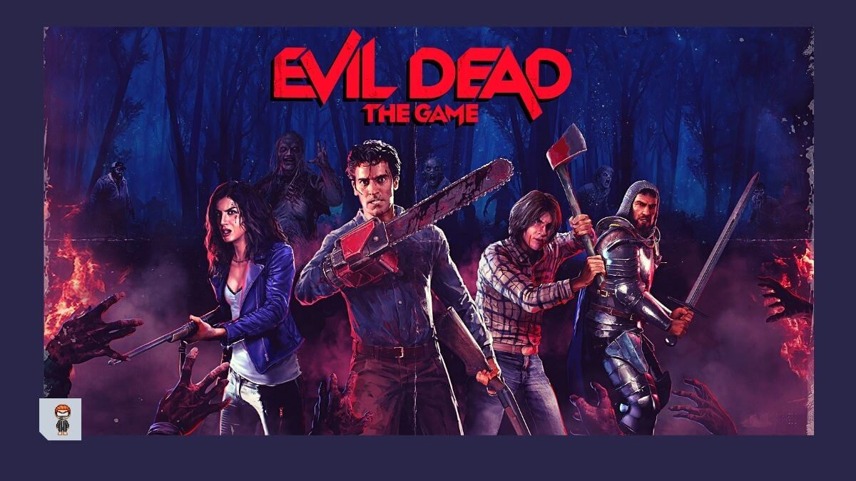 Evil Dead The Game já disponível
