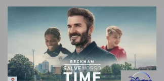 beckham salve nosso time david backham salve nosso time disney plus
