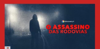 O Assassino das rodovias online o assassino das rodovias discovery plus o assassino das rodovias torrent