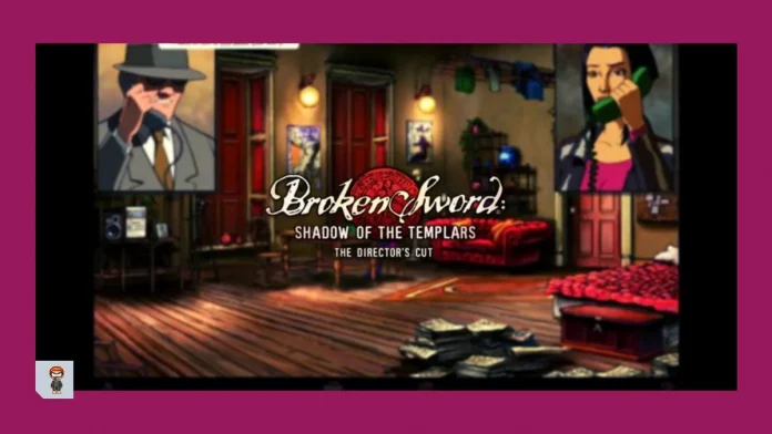 Broken Sword: Director's Cut, entre outros jogos de graça