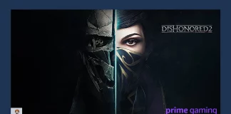 Dishonored 2 está de graça com Prime
