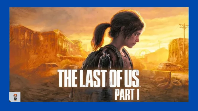 the_last_of_us_part_I_pc The lasf of us part I pc The last of us part I steam the last of us part I requisitos