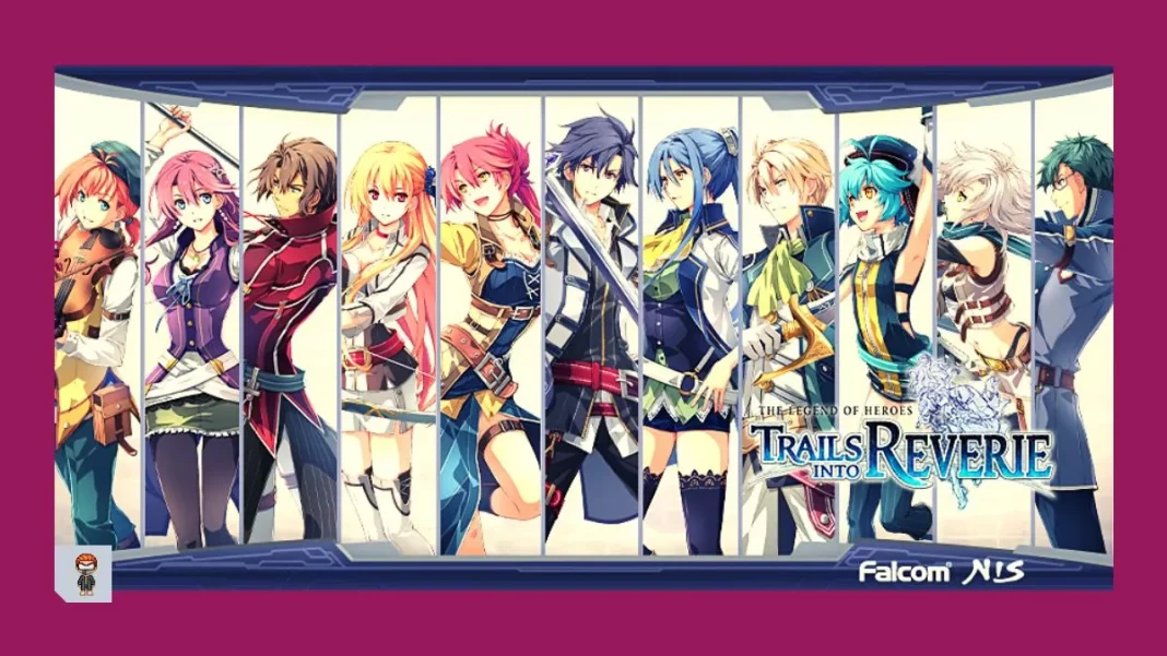The Legend of Heroes: Trails into Reverie recebe data de lançamento