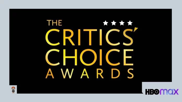 Critics Choice Awards onde assistir indicados 2022 HBO Max