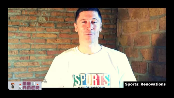Lewandowski craque do Barça, vira embaixador do jogo Sports: Renovations