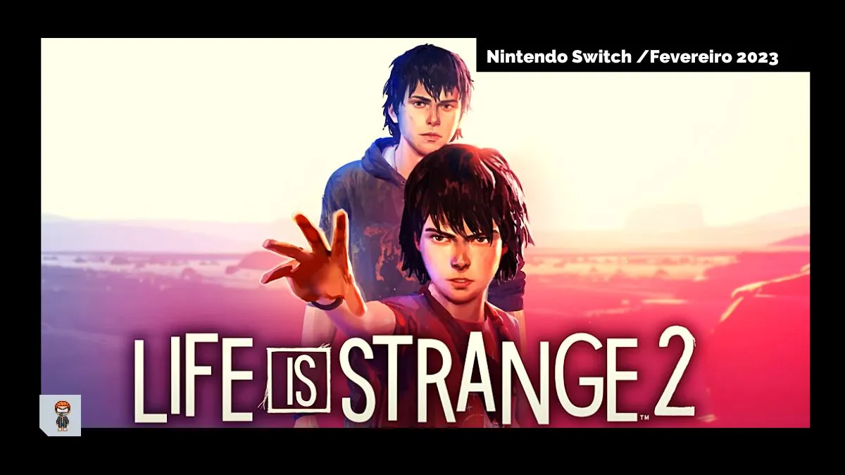 Life is Strange 2 chega em 2 de fevereiro no Switch;