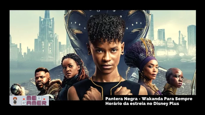 Pantera Negra: Wakanda Para Sempre horário Disney Plus Pantera Negra: Wakanda Para Sempre assistir online Disney+