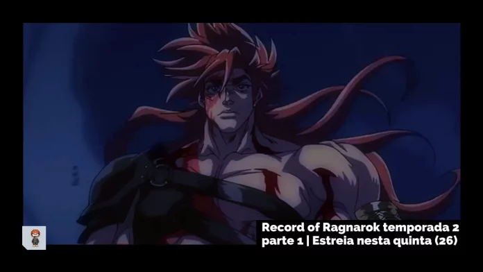 Record of Ragnarok horário da estreia da Parte 1 da temporada 2