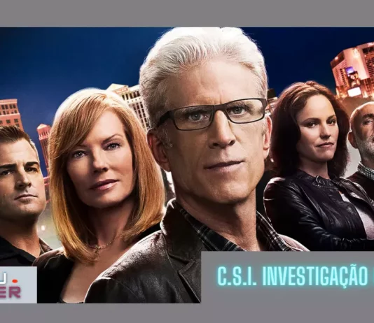 CSI Investigação Criminal - Paramount Plus