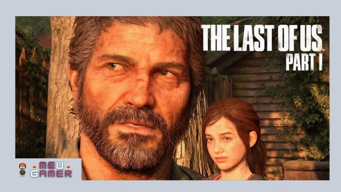 The Last of Us Part I - Naughty Dog