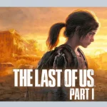 The last of Us part I The last of Us part 1