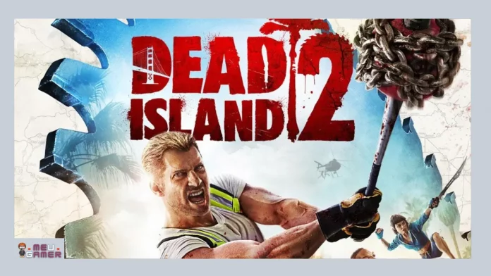 Dead Island 2 horário dead island 2 que horas sai dead island 2 lançamento