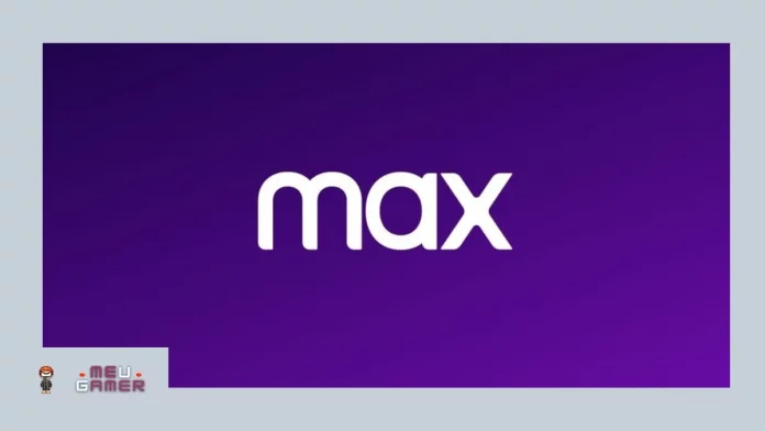 MAX novo streaming HBO valores