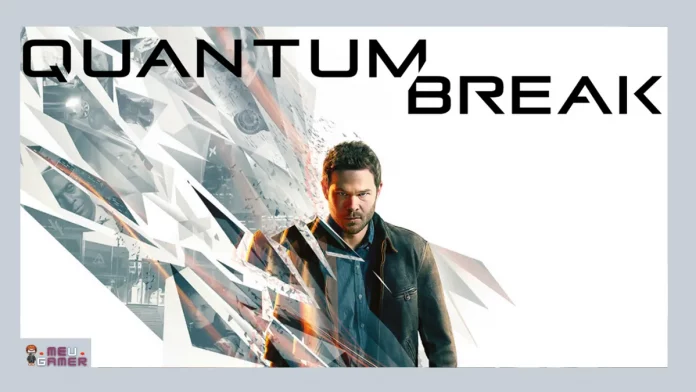 quantum_break_game_pass Quantum Break xbox game pass Quantum Break metacritic Quantum Break game pass