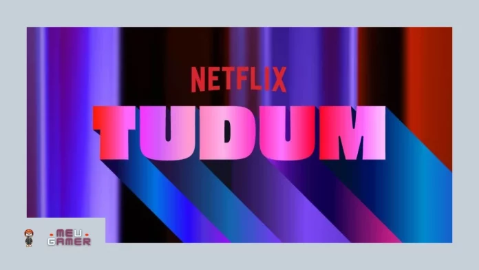 TUDUM netflix presencial gratuito ingressos