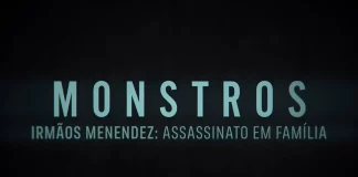 Monstros: Irmãos Menendez: Assassinos dos Pais Netflix dahmer