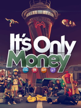It’s Only Money