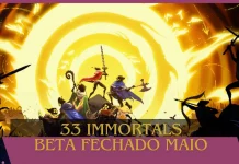 '33 Immortals' terá berta fechado gratuito em maio de 2024