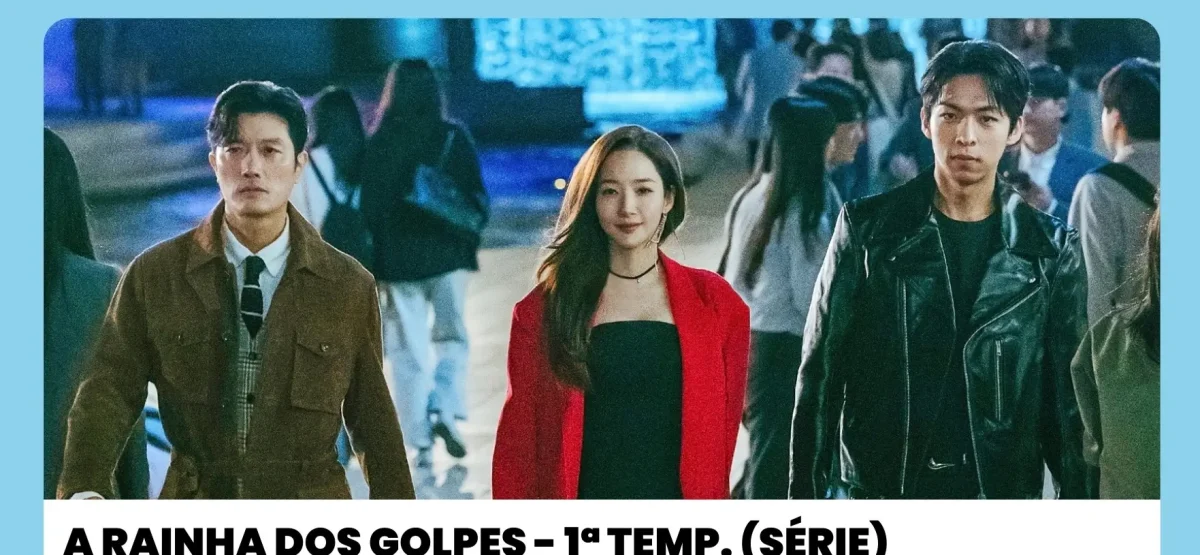 Lançamentos Prime Video Setembro 2025 - Estreias de Filmes e Séries no Brasil 1 A Rainha dos Golpes temporada 1