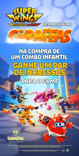 Super Wings chega ao Giraffas com campanha promocional e ingressos de cinema 1 Banner oficial do Giraffas em parceria com o filme Super Wings