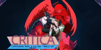 Crítica | Chainsaw Man: O Filme - Arco da Reze