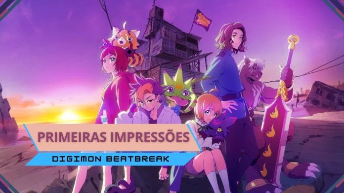 Primeiras Impressões | Digimon Beatbreak