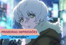 Primeiras Impressões | To Your Eternity (3ª Temporada)