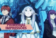 Primeiras impressões | Frieren e a Jornada para o Além (2ª temporada)
