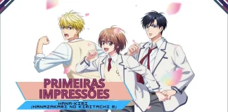 Primeiras impressões | Hana-Kimi (Hanazakari no Kimitachi e)