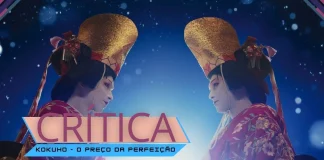 Crítica | Kokuho – O Preço da Perfeição: O épico japonês explora o custo humano da arte e do perfeccionismo