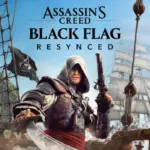 Assassin's Creed Black Flag Resynced tem data confirmada
