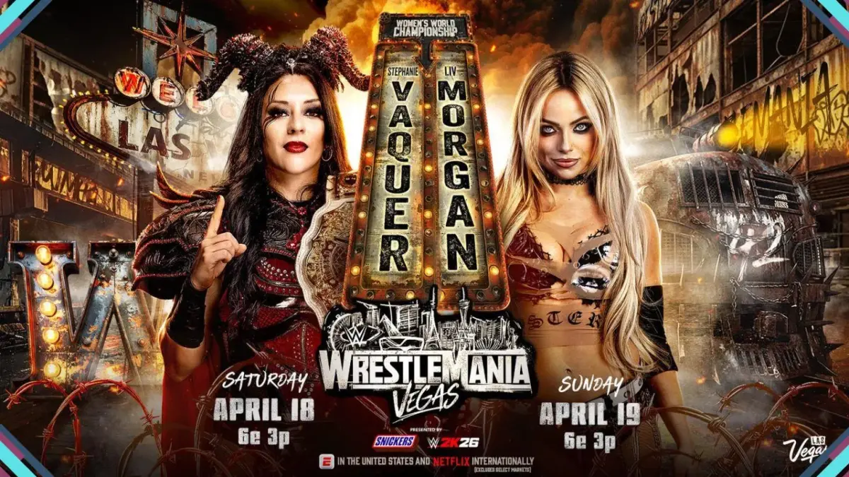 Análises e resultados da WWE WrestleMania 42 - Noite 1 6 Women’s World Champion Stephanie Vaquer (c) vs Liv Morgan