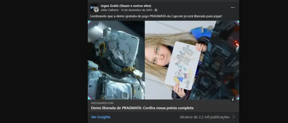 PRAGMATA: a ignorância de quem deveria saber melhor 6 Print do grupo Jogos Grátis Steam e outros sites com 117 mil membros e post do MeuGamer sobre a demo de PRAGMATA com 2,2 mil de alcance