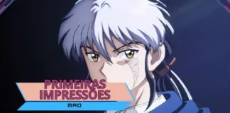 Primeiras impressões | MAO