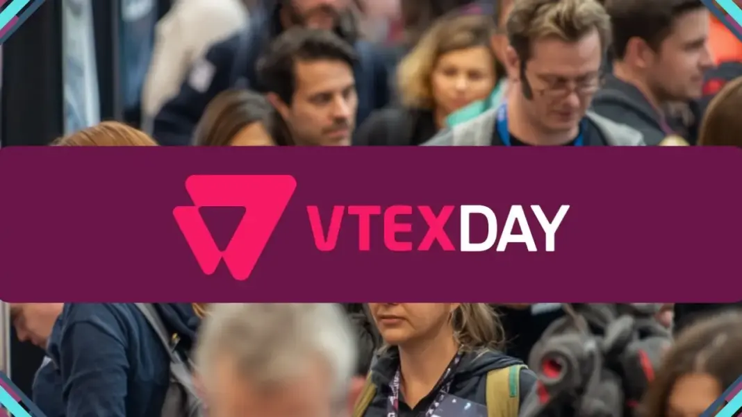 VTEX Day 2026: por que o evento importa para muito mais gente do que parece