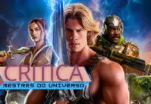 Crítica: Mestres do Universo resgata a essência de He-Man