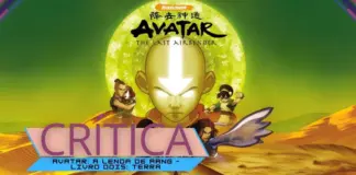 Crítica | Avatar: A Lenda de Aang – Livro Dois: Terra