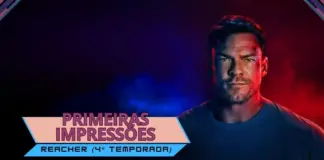 Primeira impressões | Reacher (4ª Temporada)