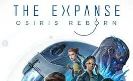 Capa oficial do jogo The Expanse: Osiris Reborn