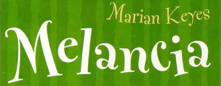 Resenha | Melancia, de Marian Keyes