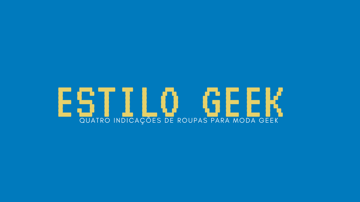 Amazon e o estilo Geek perfeito para você! Confira as ofertas, somente hoje no site!