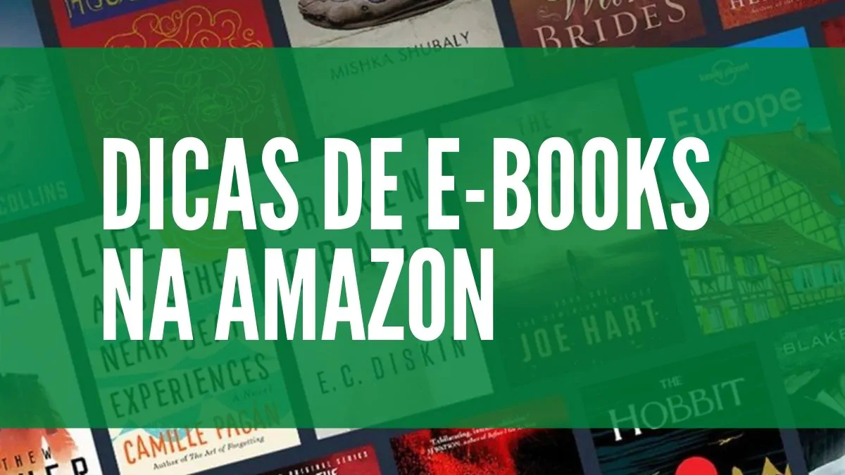 E-books com até 50% off a partir de hoje na Amazon, confira os destaques!